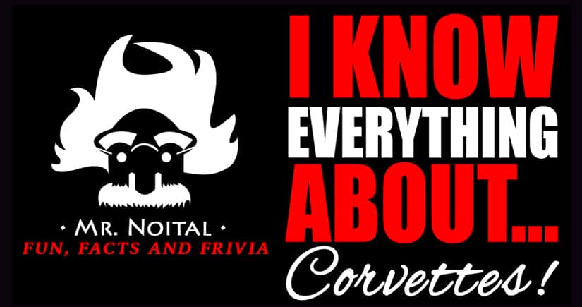 Everything About Corvettes Mr. Noital